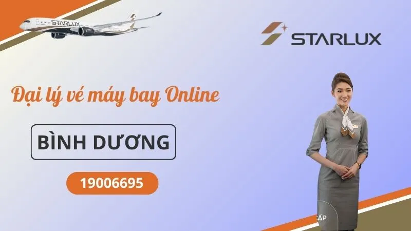 Phòng vé STARLUX Airlines tại Bình Dương