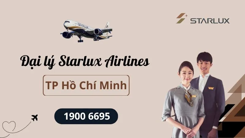 Văn phòng đại lý STARLUX Airlines tại Hồ Chí Minh