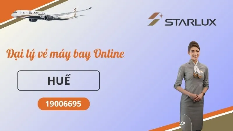 Phòng vé máy bay STARLUX Airlines tại Huế