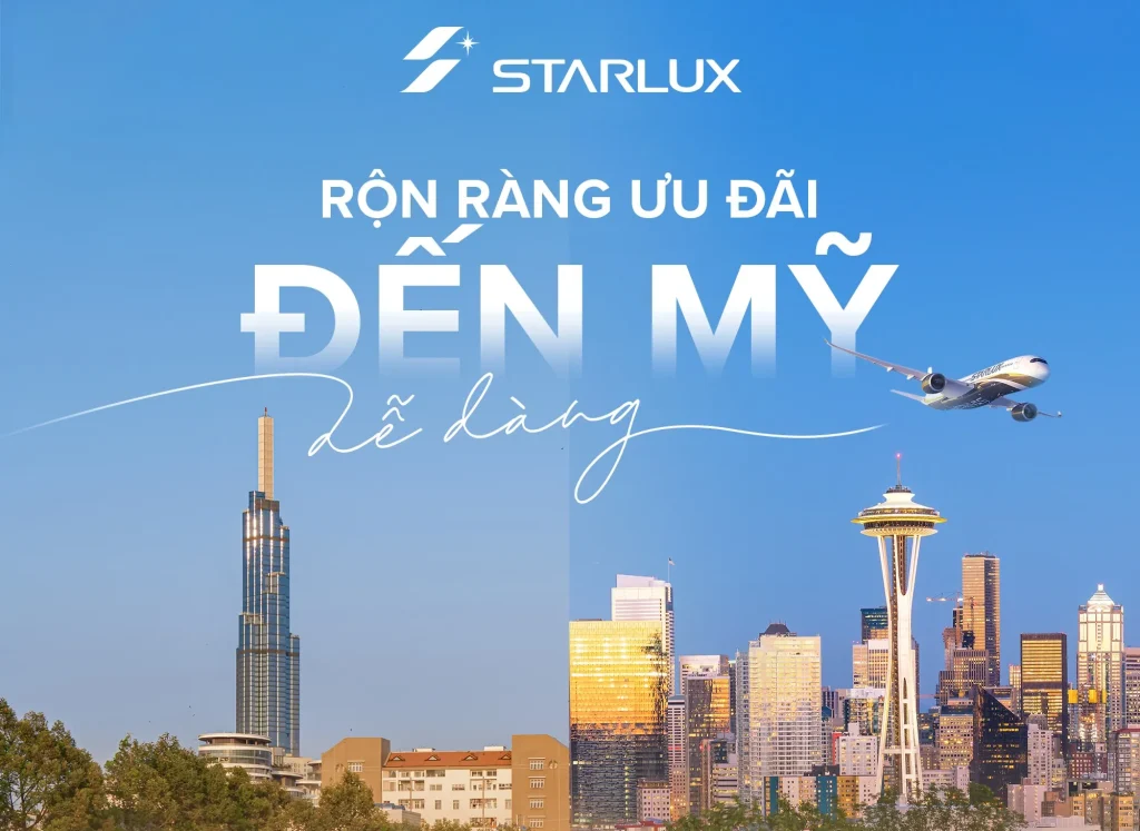 STARLUX Airlines ưu đãi 12% vé máy bay đi Mỹ