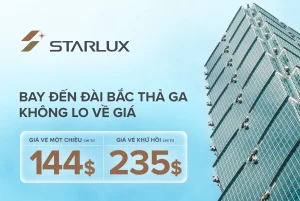 STARLUX Airlines ưu đãi 10% vé máy bay đi Đài Bắc