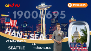 Mua vé STARLUX Airlines Hà Nội đi Seattle (SEA) Mỹ tháng 10, 11, 12