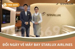 Đổi ngày vé máy bay STARLUX Airlines đi Seattle Mỹ