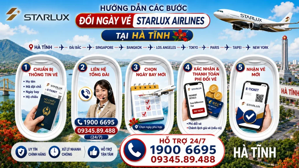 Đổi ngày vé STARLUX Airlines tại Hà Tĩnh