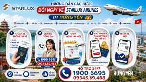 Đổi ngày vé STARLUX Airlines tại Hưng Yên