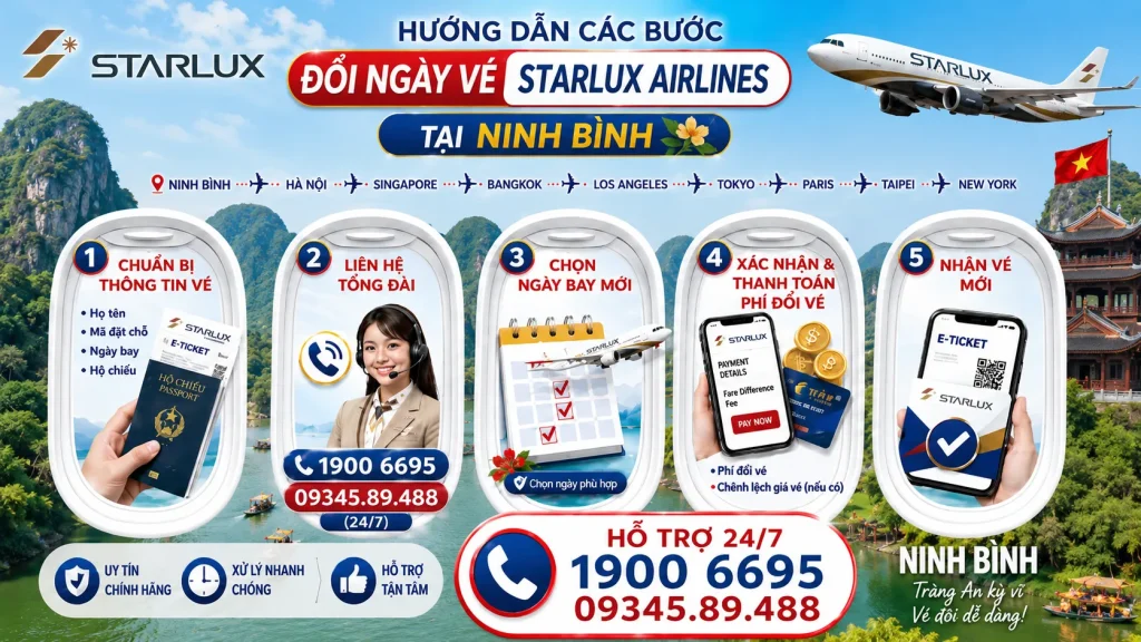 Đổi ngày vé STARLUX Airlines tại Ninh Bình