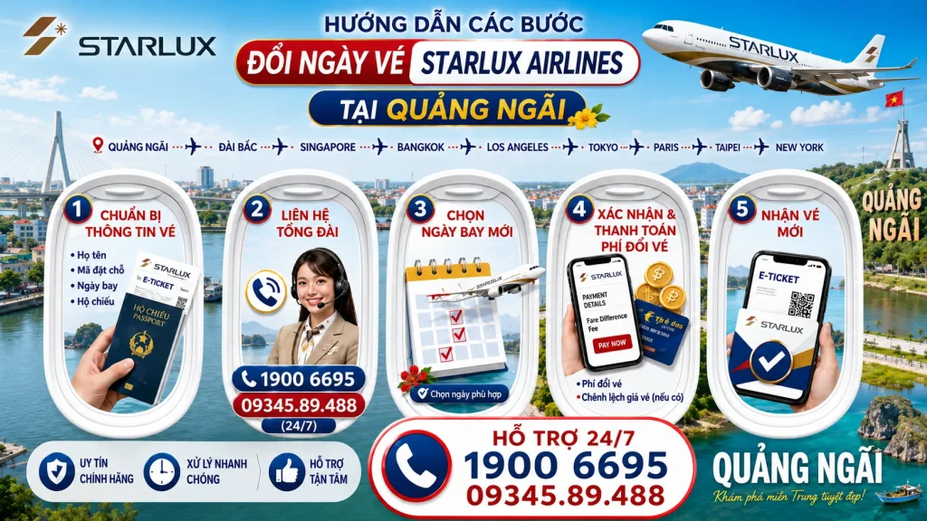 Đổi ngày vé STARLUX Airlines tại Quảng Ngãi