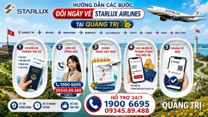 Đổi ngày vé STARLUX Airlines tại Quảng Trị