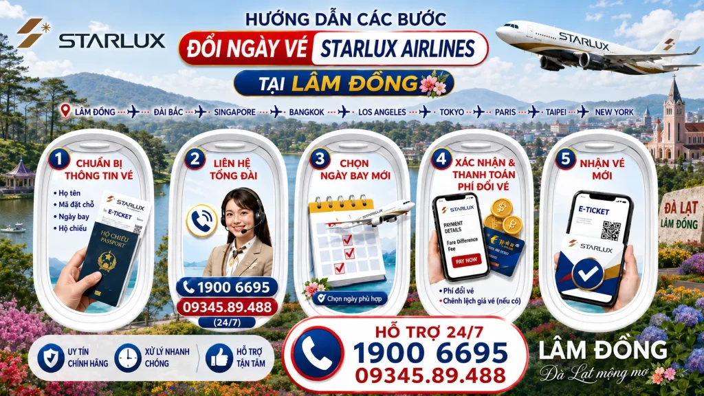 Đổi ngày vé STARLUX Airlines tại Lâm Đồng